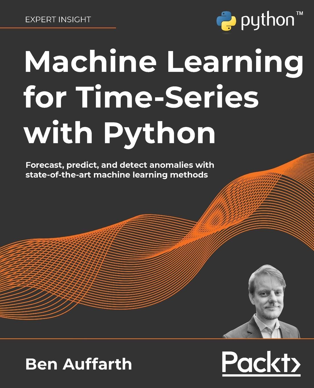 Cover: 9781801819626 | Machine Learning for Time-Series with Python | Ben Auffarth | Buch