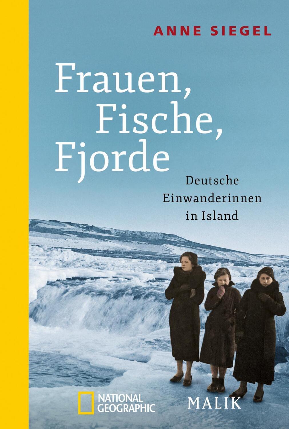 Cover: 9783492406093 | Frauen, Fische, Fjorde | Deutsche Einwanderinnen in Island | Siegel