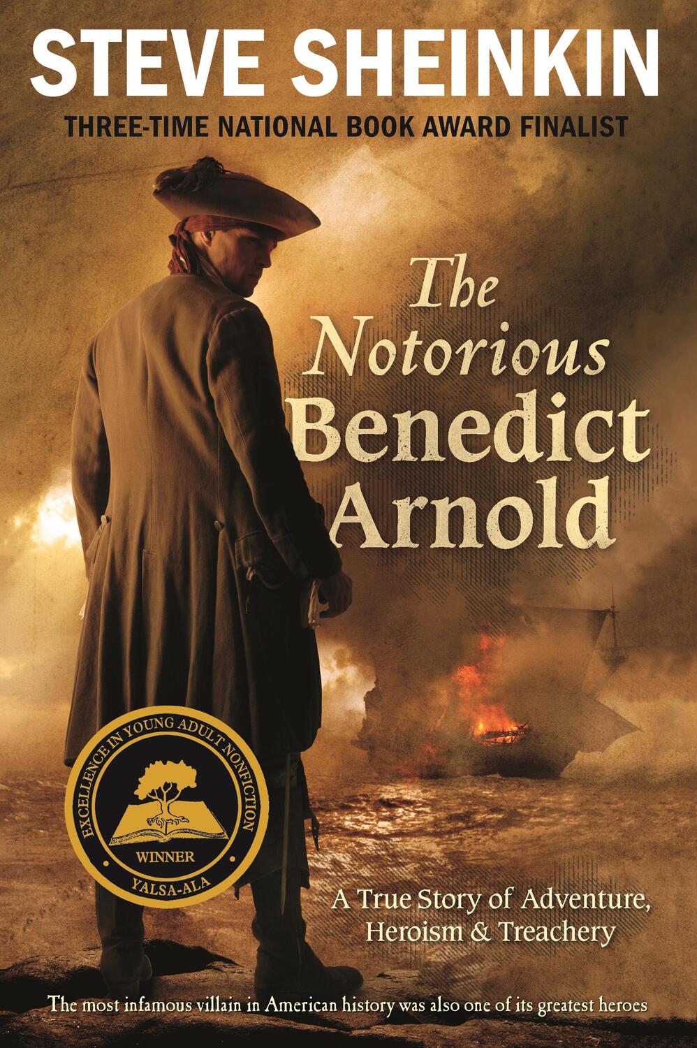 Cover: 9781250024602 | The Notorious Benedict Arnold | Steve Sheinkin | Taschenbuch | 2013
