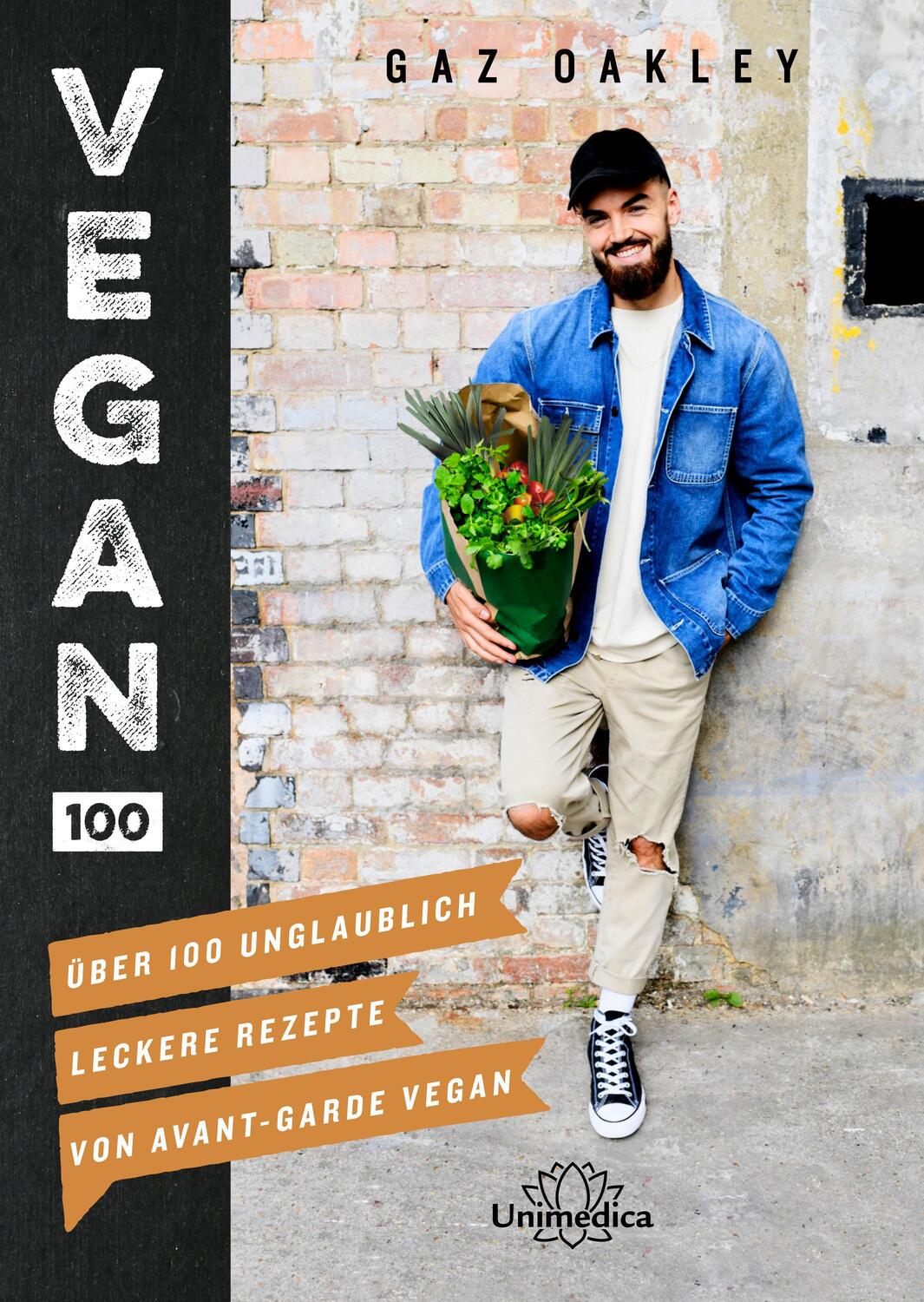 Cover: 9783962570347 | Vegan 100 | Über 100 unglaublich leckere Rezepte von Avant-Garde Vegan