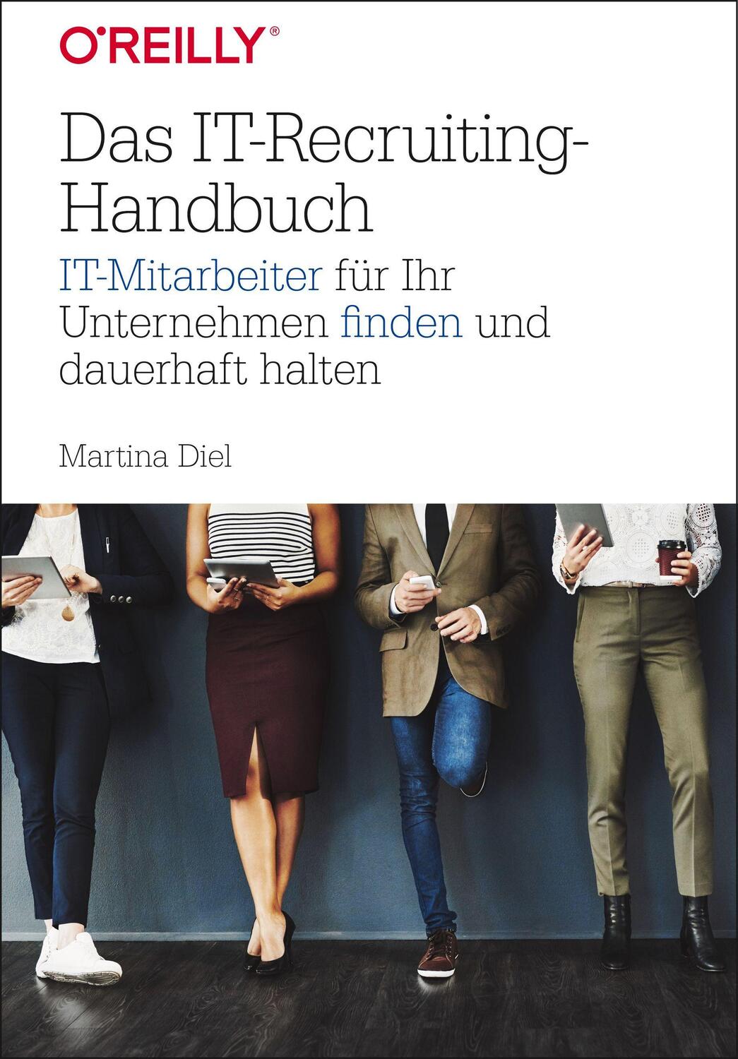 Cover: 9783960091059 | Das IT-Recruiting-Handbuch | Martina Diel | Taschenbuch | Deutsch