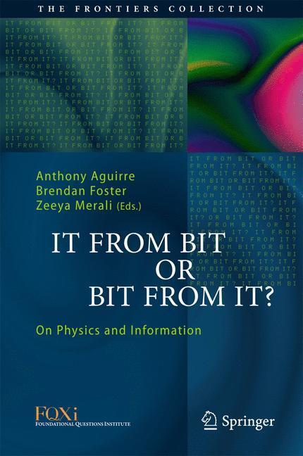 Cover: 9783319129457 | It From Bit or Bit From It? | On Physics and Information | Buch | viii