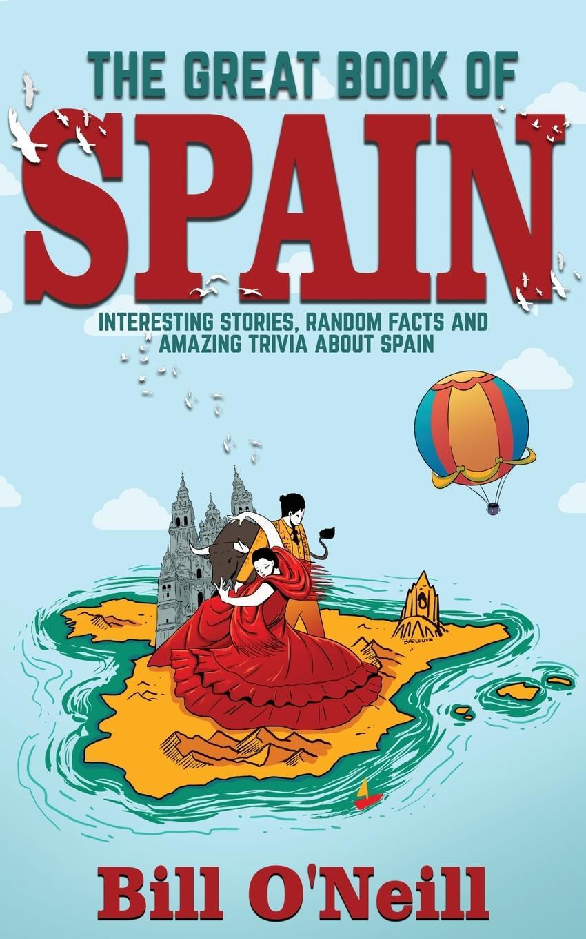 Cover: 9781648450488 | The Great Book of Spain | Bill O'Neill | Taschenbuch | Paperback