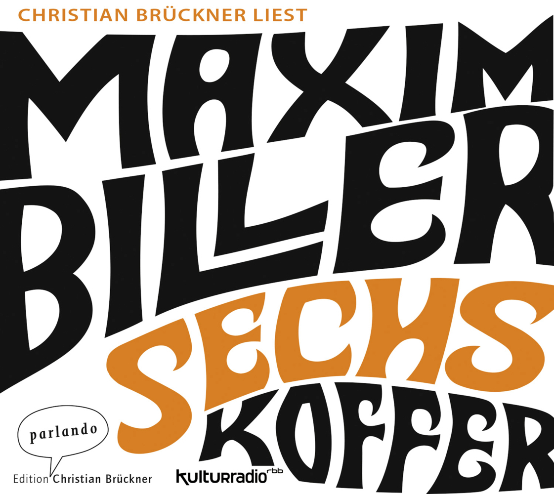Cover: 9783839871133 | Sechs Koffer, 4 Audio-CDs | Maxim Biller | Audio-CD | Deutsch | 2018