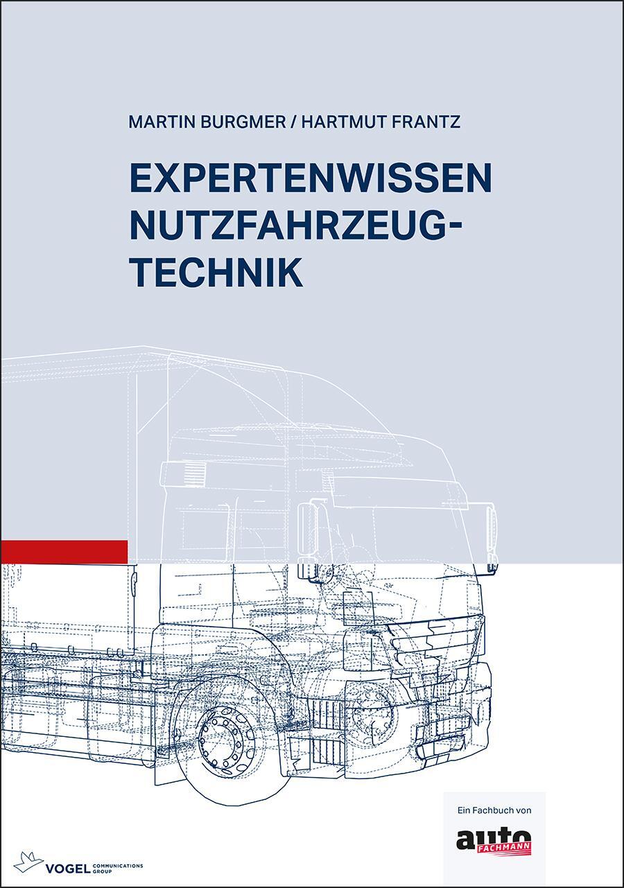 Cover: 9783834335333 | Expertenwissen Nutzfahrzeugtechnik | Martin/Frantz, Hartmut Burgmer