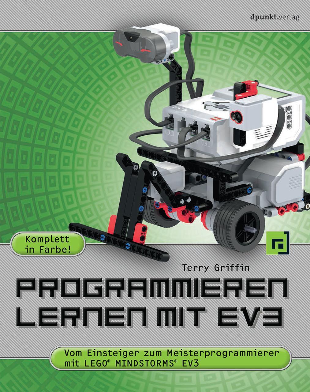 Cover: 9783864902758 | Programmieren lernen mit EV3 | Terry Griffin | Taschenbuch | Deutsch