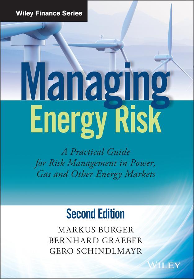 Cover: 9781118618639 | Managing Energy Risk | Markus Burger (u. a.) | Buch | 448 S. | 2014