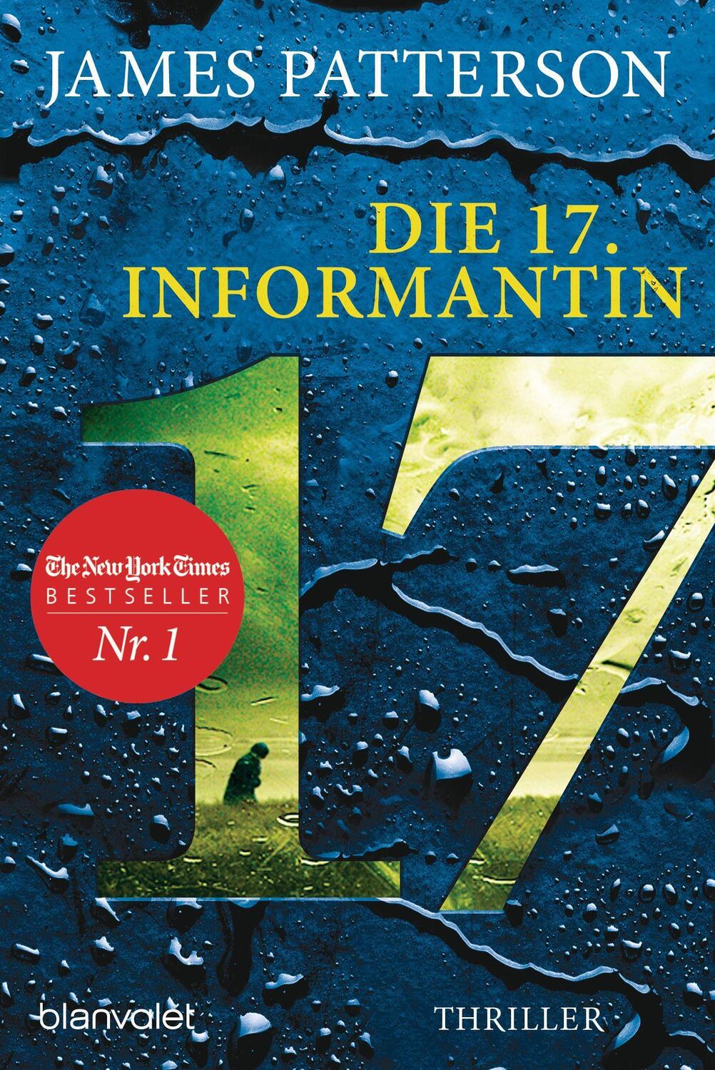 Cover: 9783734112515 | Die 17. Informantin | Thriller | James Patterson (u. a.) | Taschenbuch