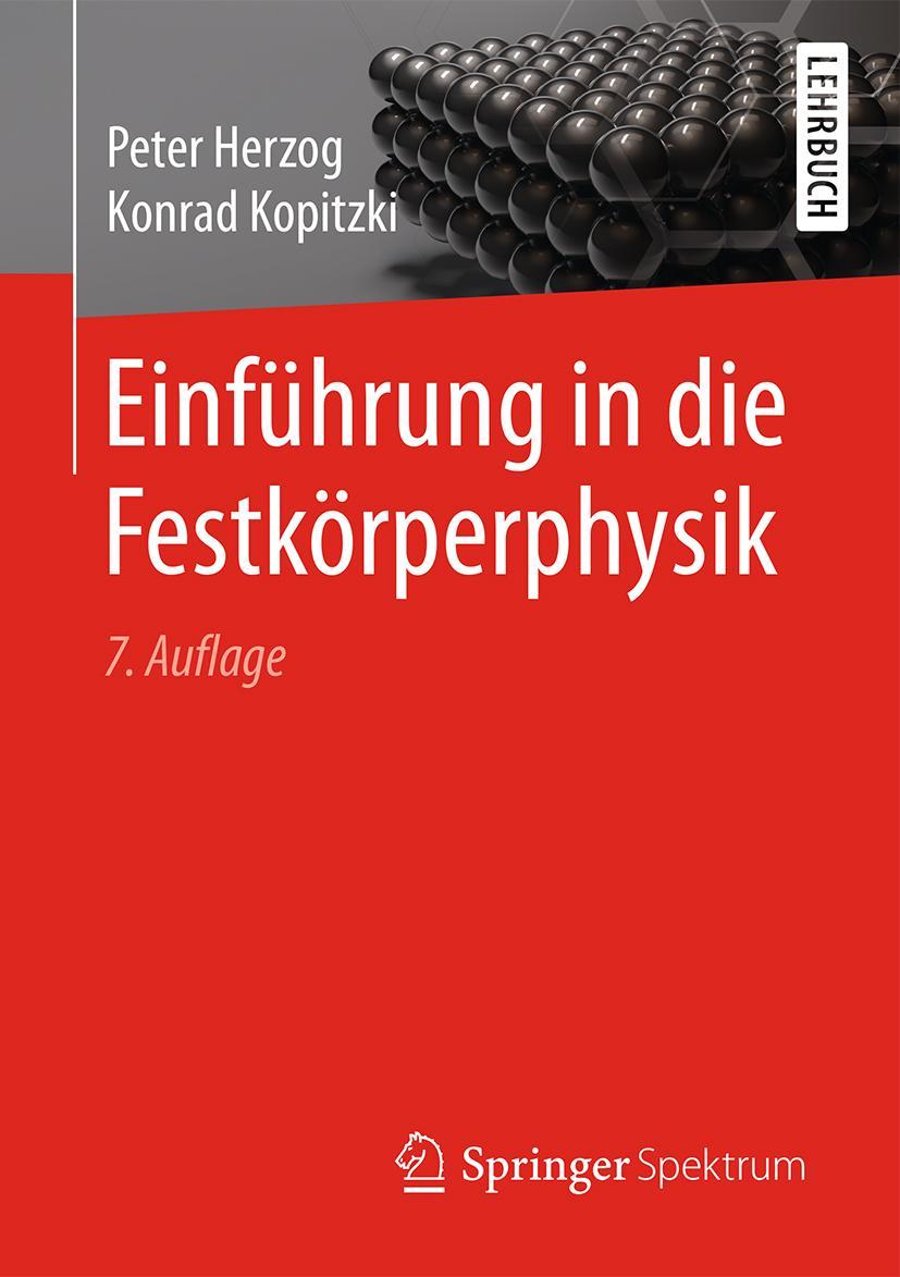 Cover: 9783662535776 | Einführung in die Festkörperphysik | Peter Herzog (u. a.) | Buch | xxi