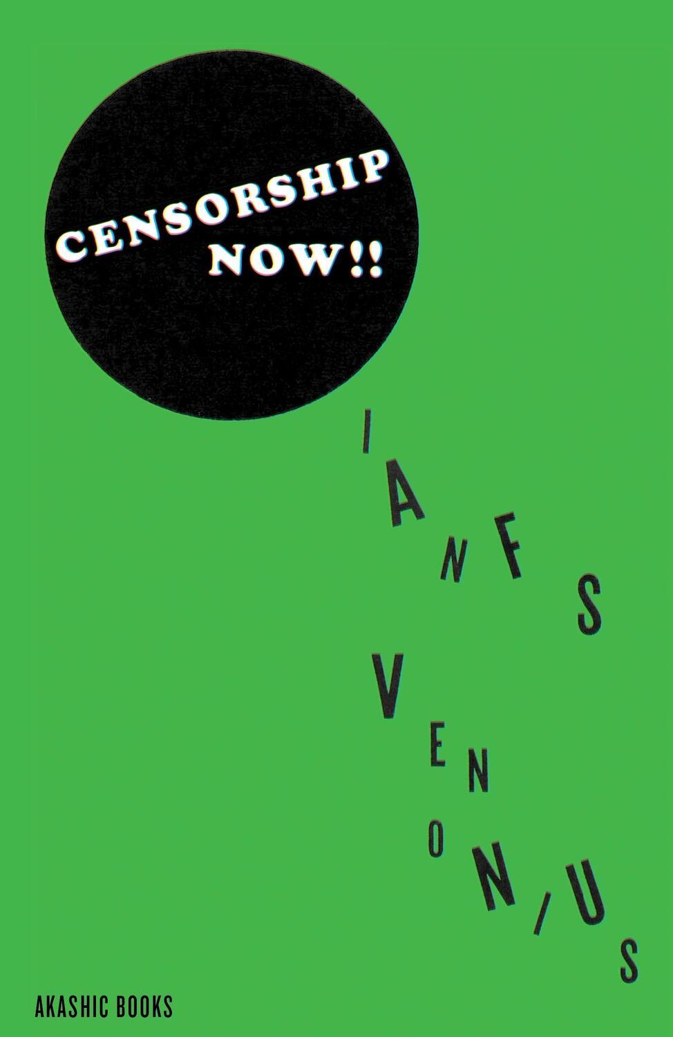 Cover: 9781617754098 | Censorship Now!! | Ian Svenonius | Taschenbuch | Englisch | 2015
