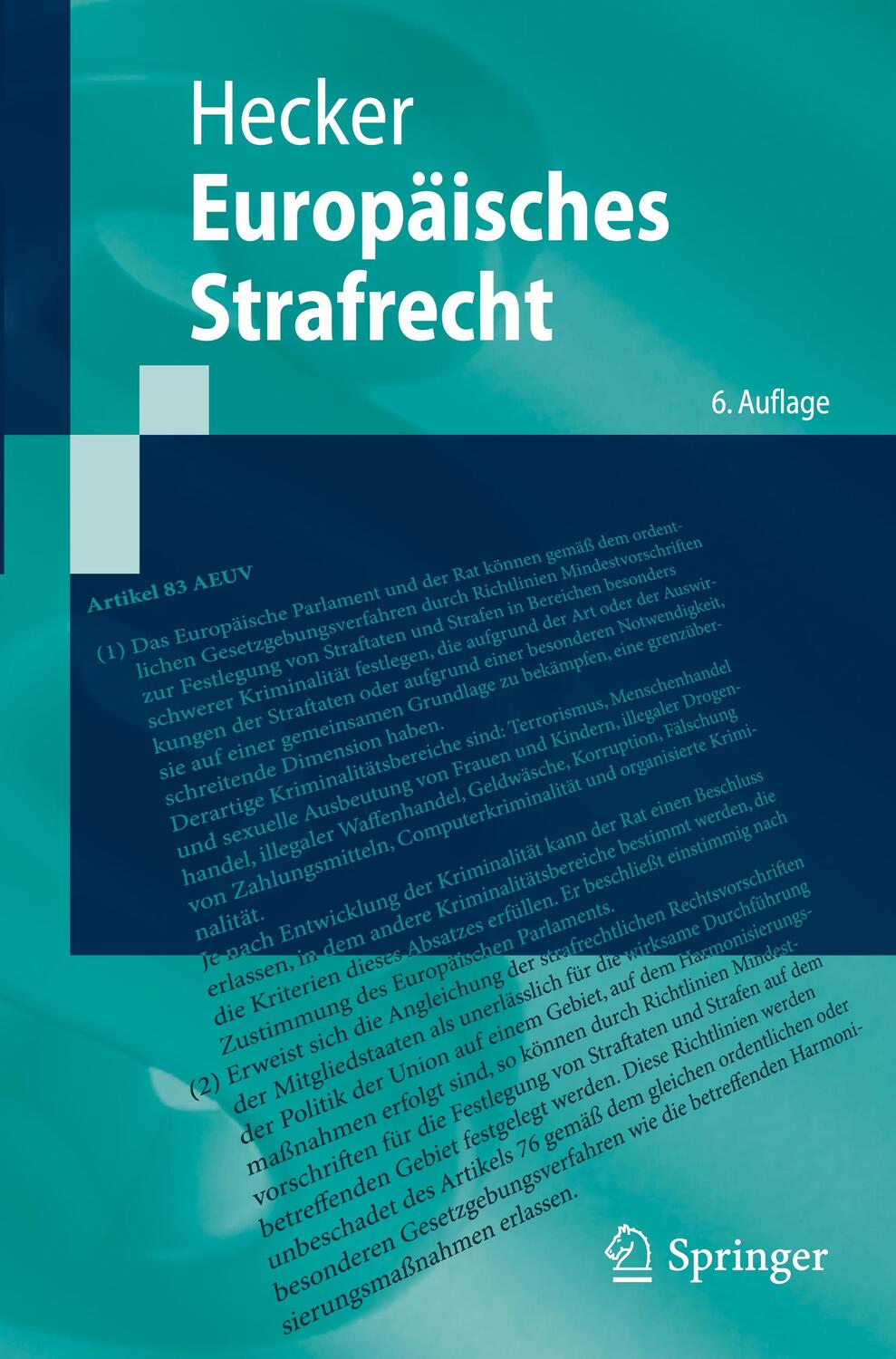 Cover: 9783662635759 | Europäisches Strafrecht | Bernd Hecker | Taschenbuch | 2021 | Springer
