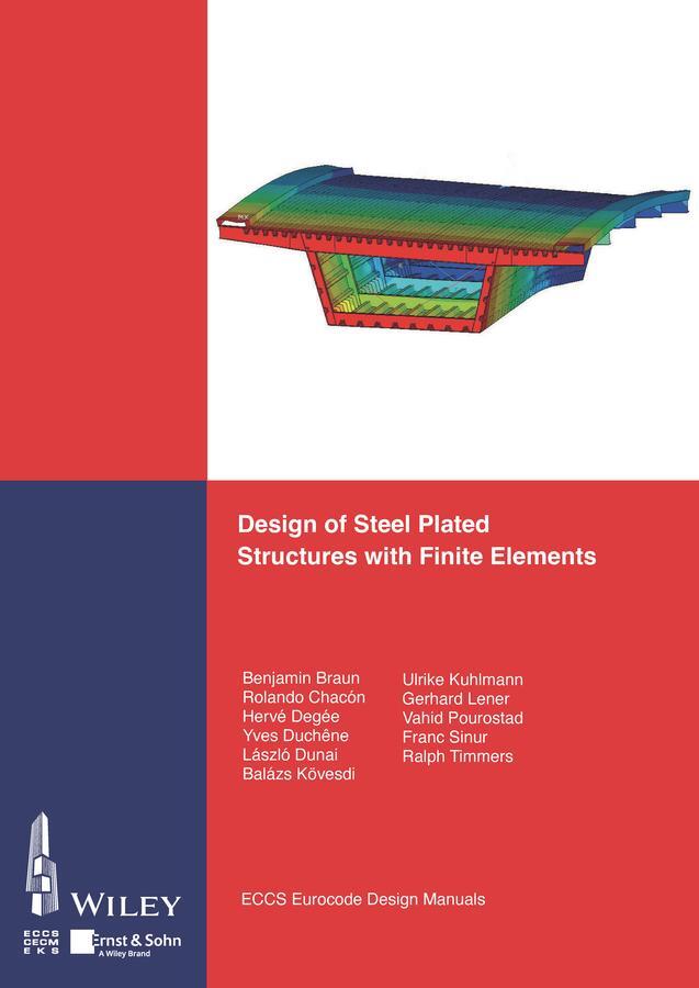 Cover: 9783433034163 | Design of Steel Plated Structures with Finite Elements | Steelwork