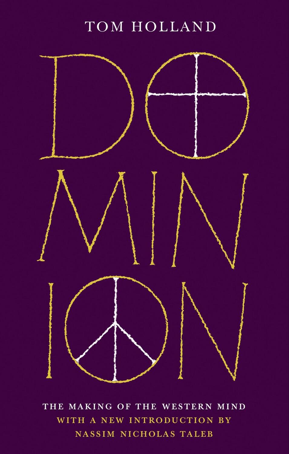 Cover: 9780349145273 | Dominion (50th Anniversary Edition) | The Making of the Western Mind