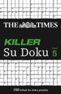 Cover: 9780007305858 | The Times Killer Su Doku 5: 150 Challenging Puzzles from the Times