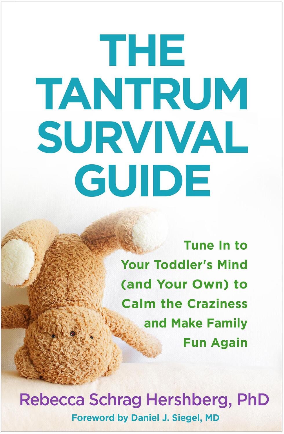 Cover: 9781462529711 | The Tantrum Survival Guide | Rebecca Schrag Hershberg | Taschenbuch