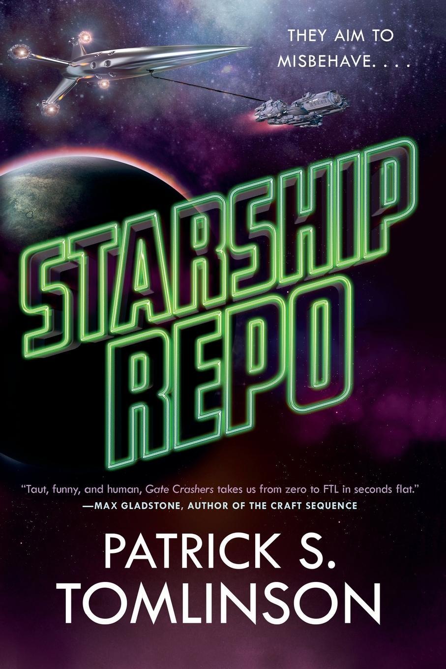 Cover: 9781250302717 | Starship Repo | Patrick S. Tomlinson | Taschenbuch | Paperback | 2019