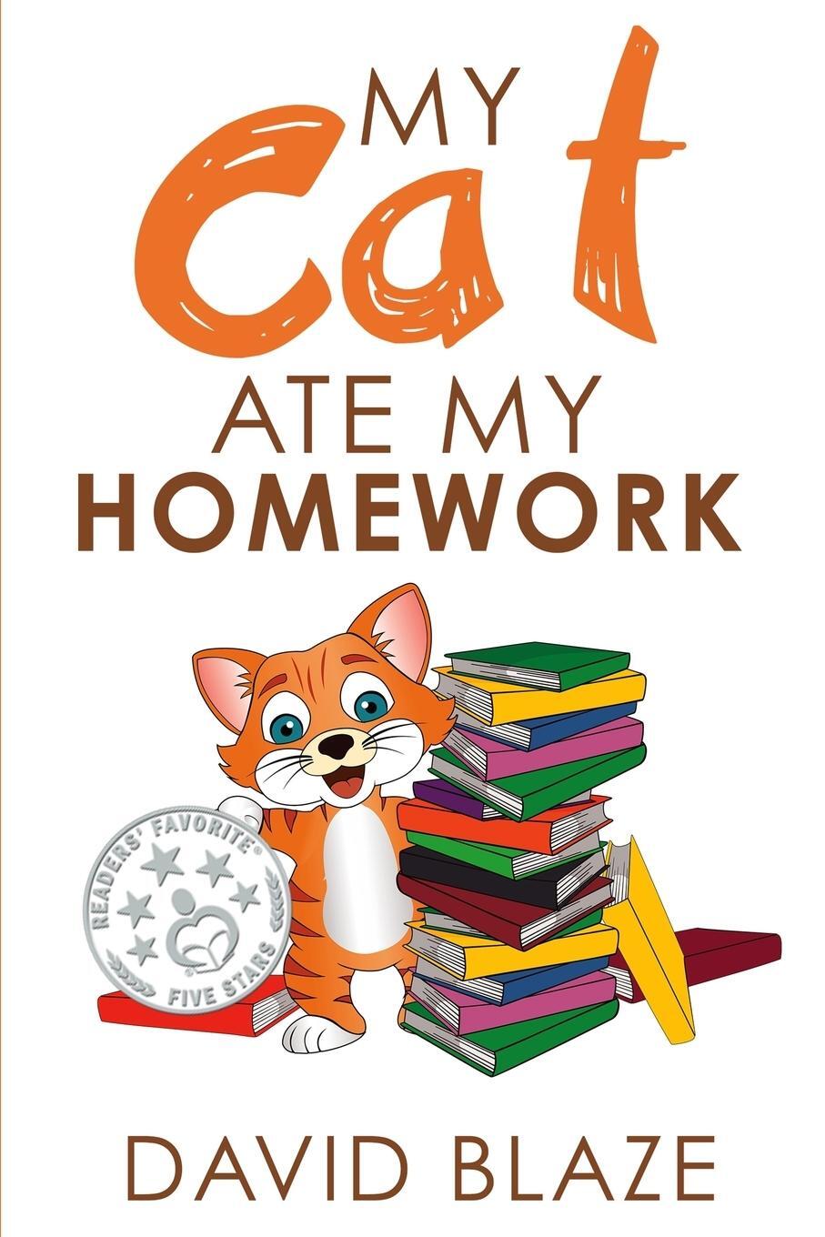 Cover: 9781732591455 | My Cat Ate My Homework | David Blaze | Taschenbuch | Paperback | 2018
