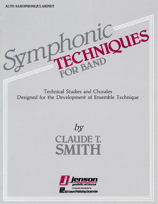 Cover: 73999366310 | Symphonic Techniques for Band | Eb Alto Sax &amp; Eb Alto Clarinet | Smith