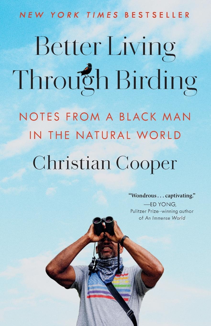 Cover: 9780593242407 | Better Living Through Birding | Christian Cooper | Taschenbuch | 2024