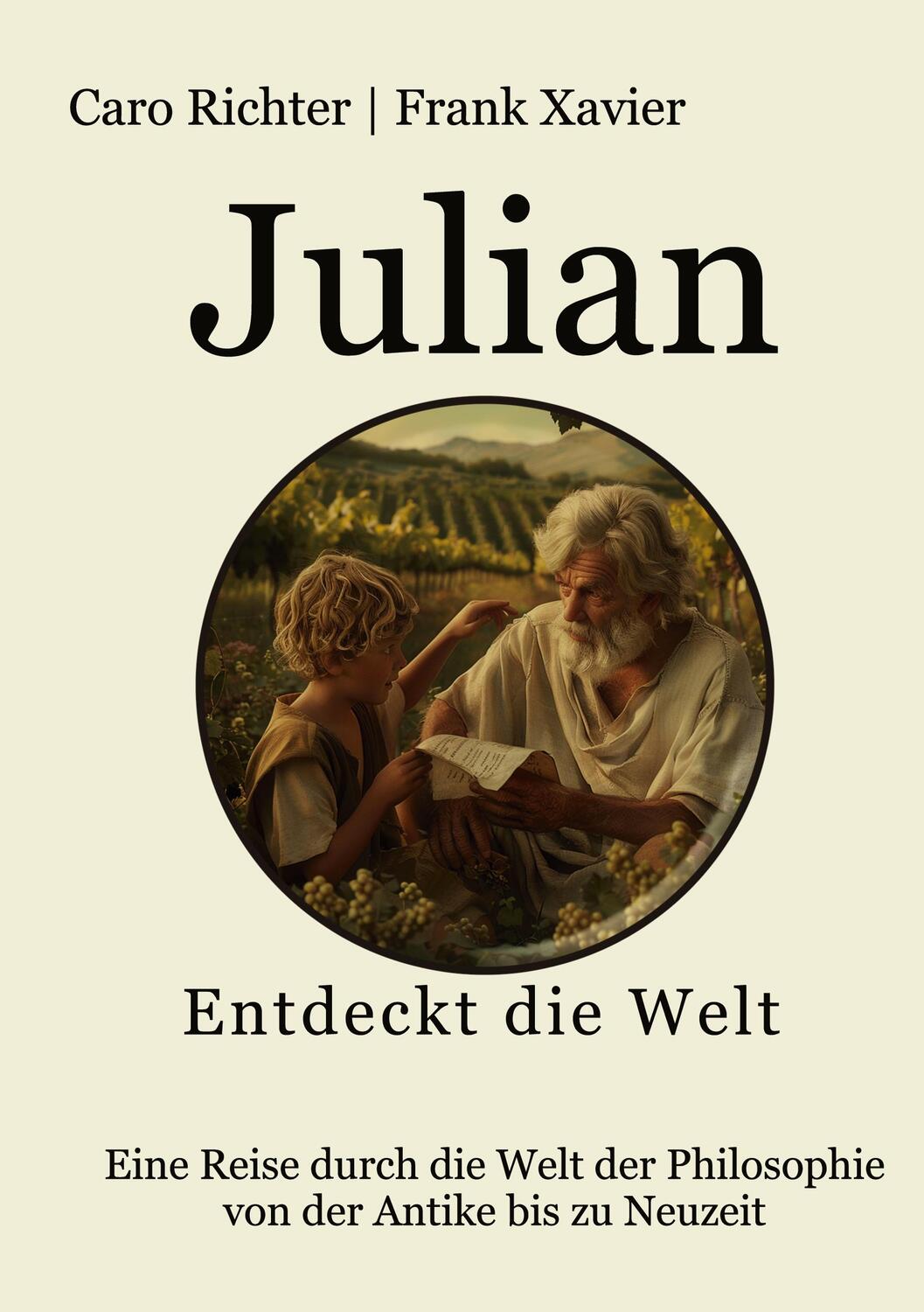 Cover: 9783759702364 | Julians Reise in die Welt der Philosophie | Frank Xavier (u. a.)