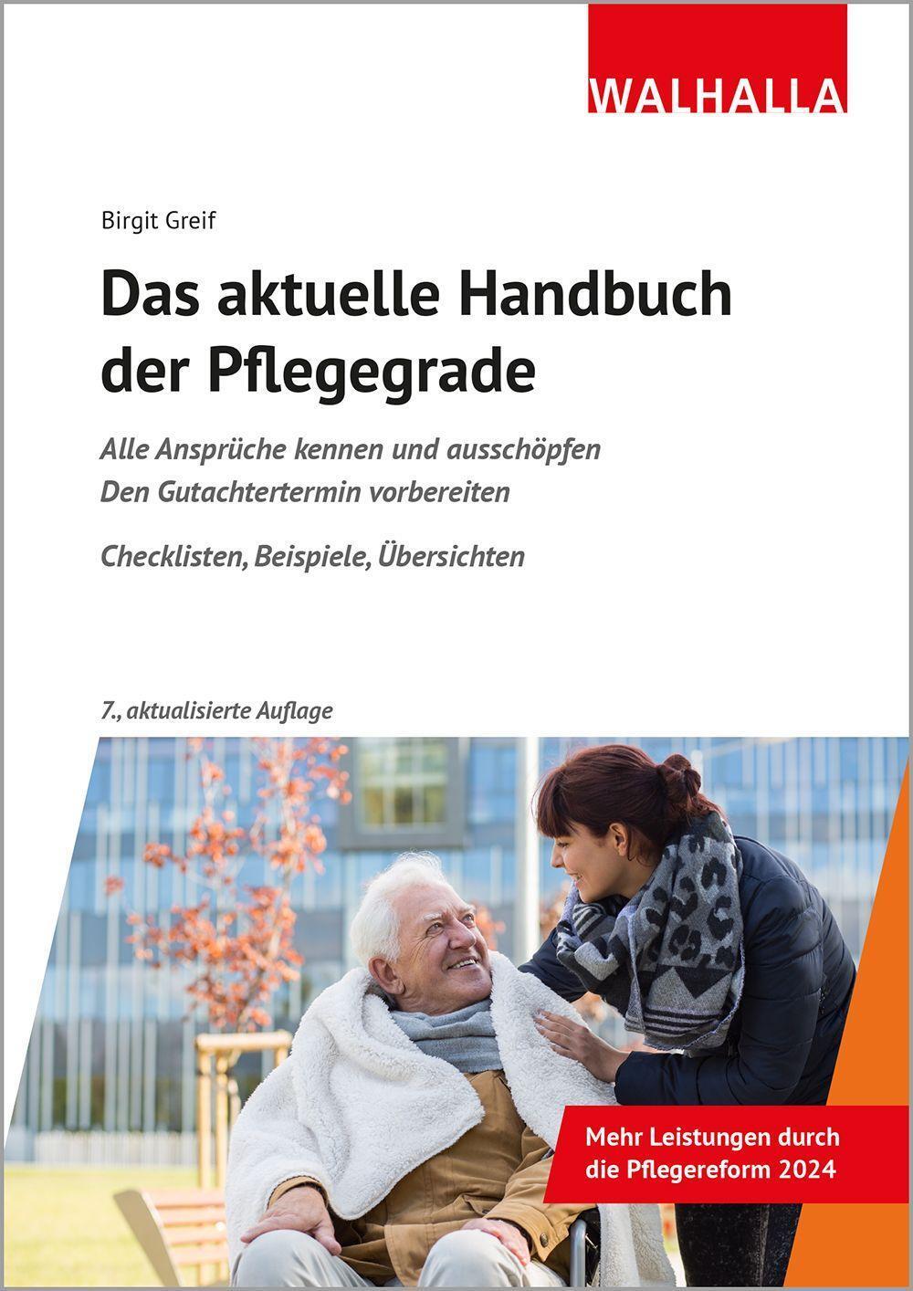 Cover: 9783802973475 | Das aktuelle Handbuch der Pflegegrade | Birgit Greif | Taschenbuch
