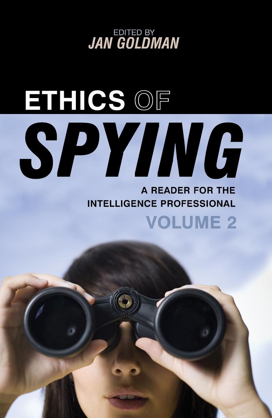 Cover: 9780810861985 | Ethics of Spying | A Reader for the Intelligence Professional | Buch