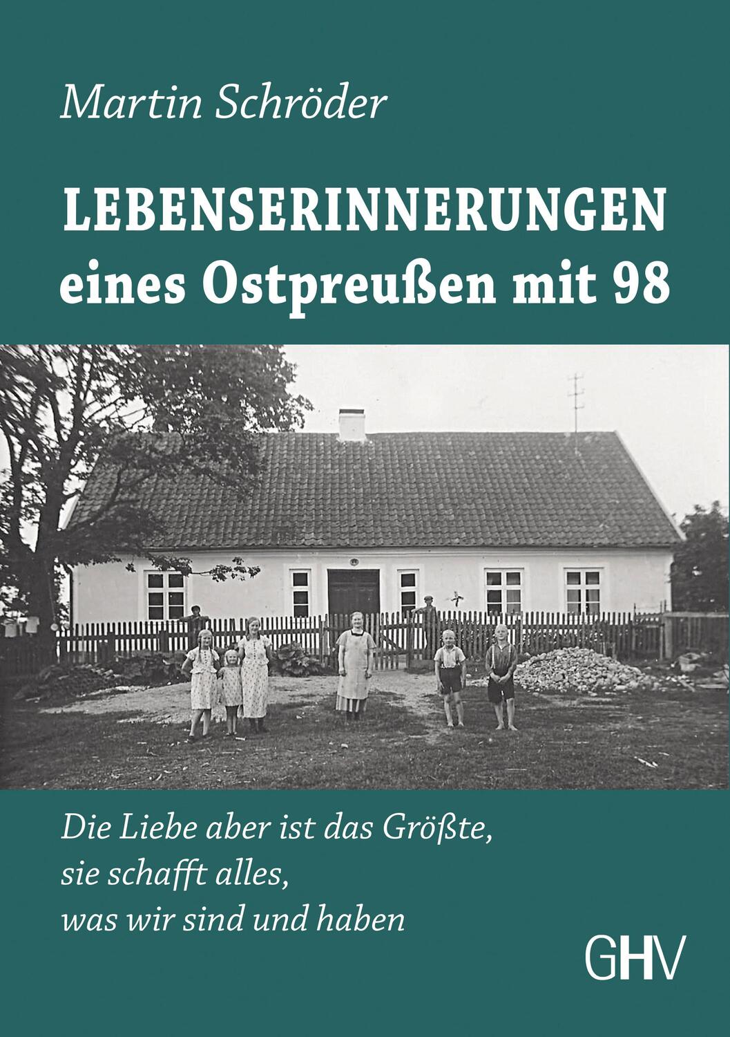 Cover: 9783873367609 | Lebenserinnerungen eines Ostpreußen mit 98 | Martin Schröder | Buch