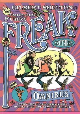 Cover: 9780861661596 | The Freak Brothers Omnibus | Gilbert Shelton | Taschenbuch | Englisch