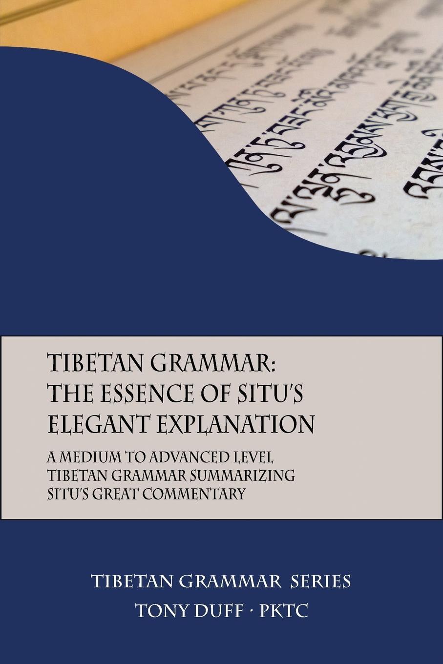 Cover: 9789937572309 | Tibetan Grammar | Tony Duff | Taschenbuch | Tibetan Grammar Series