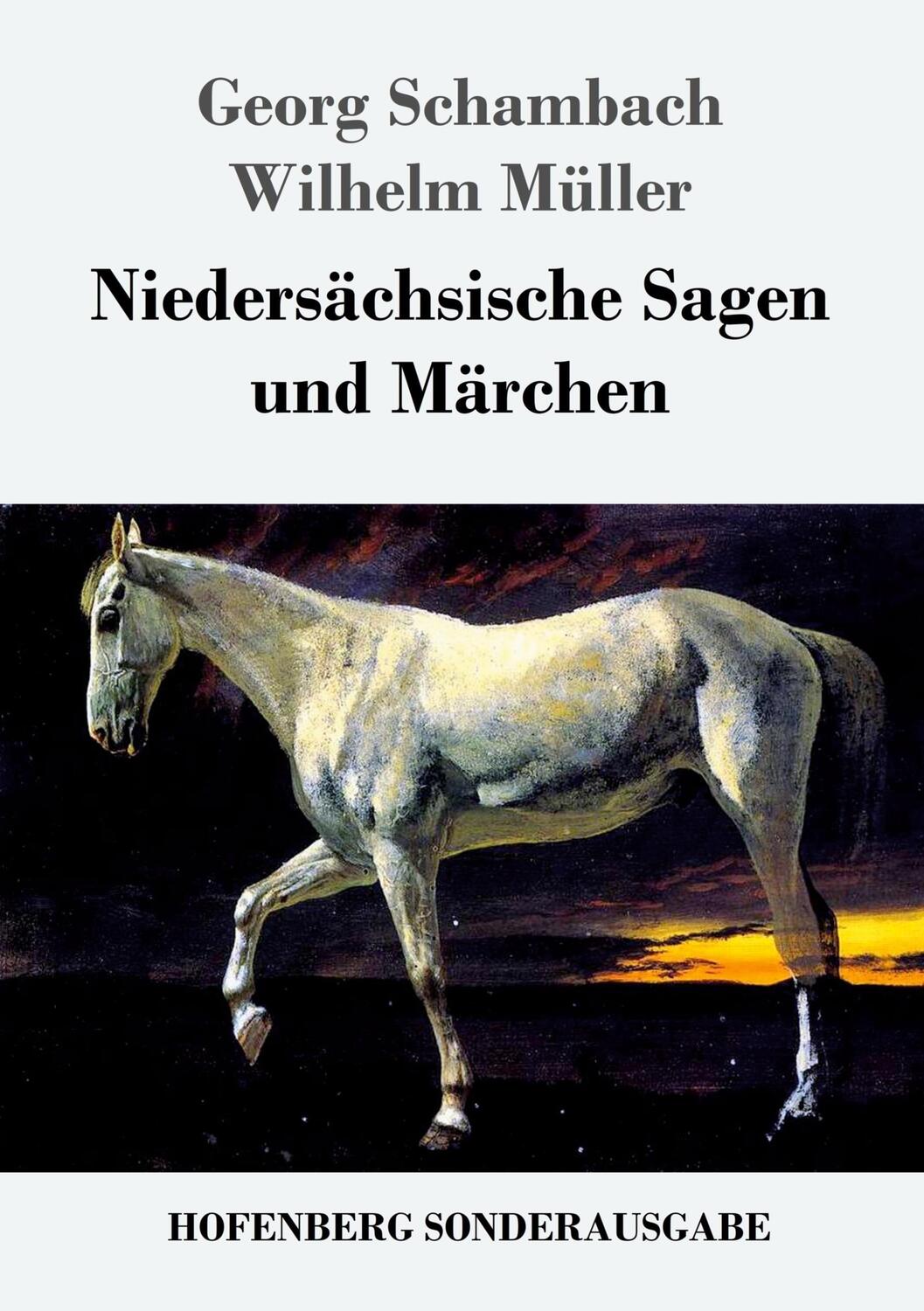 Cover: 9783743718760 | Niedersächsische Sagen und Märchen | Georg Schambach (u. a.) | Buch