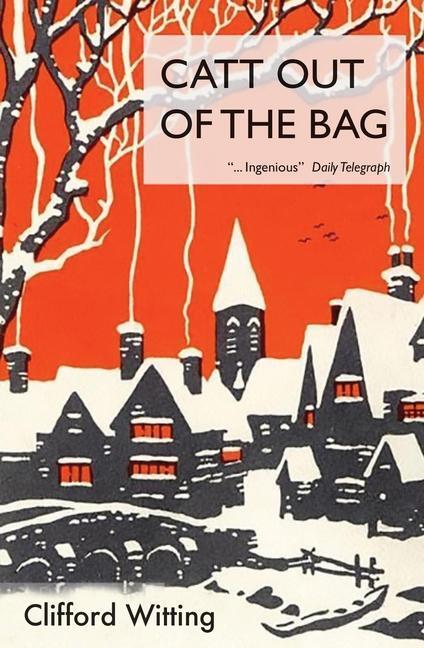 Cover: 9781912916375 | Catt Out of the Bag | Clifford Witting | Taschenbuch | Englisch | 2020