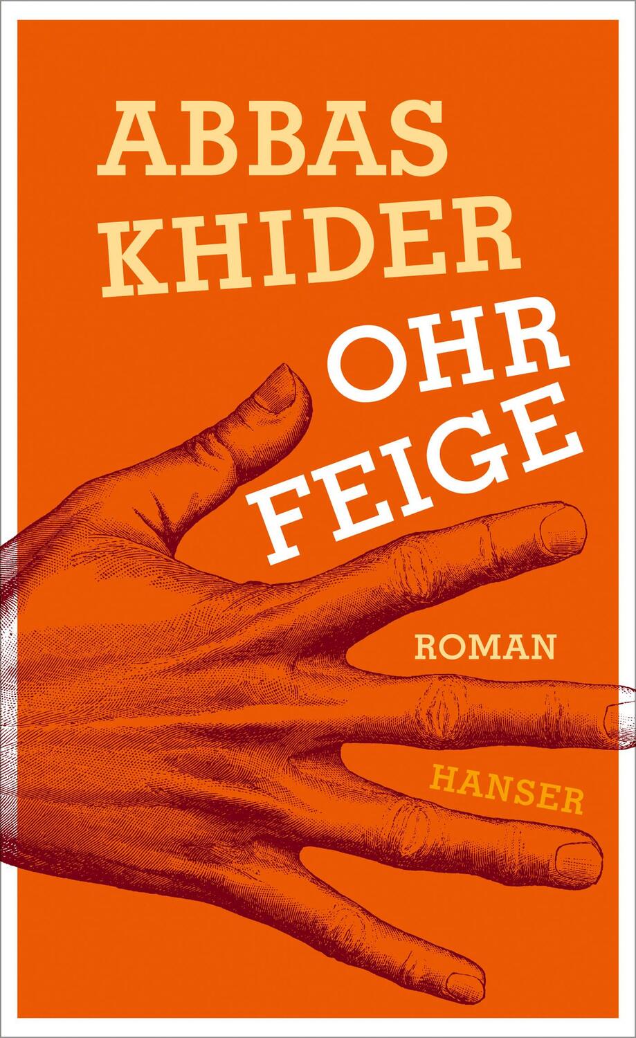 Cover: 9783446250543 | Ohrfeige | Abbas Khider | Buch | 224 S. | Deutsch | 2016