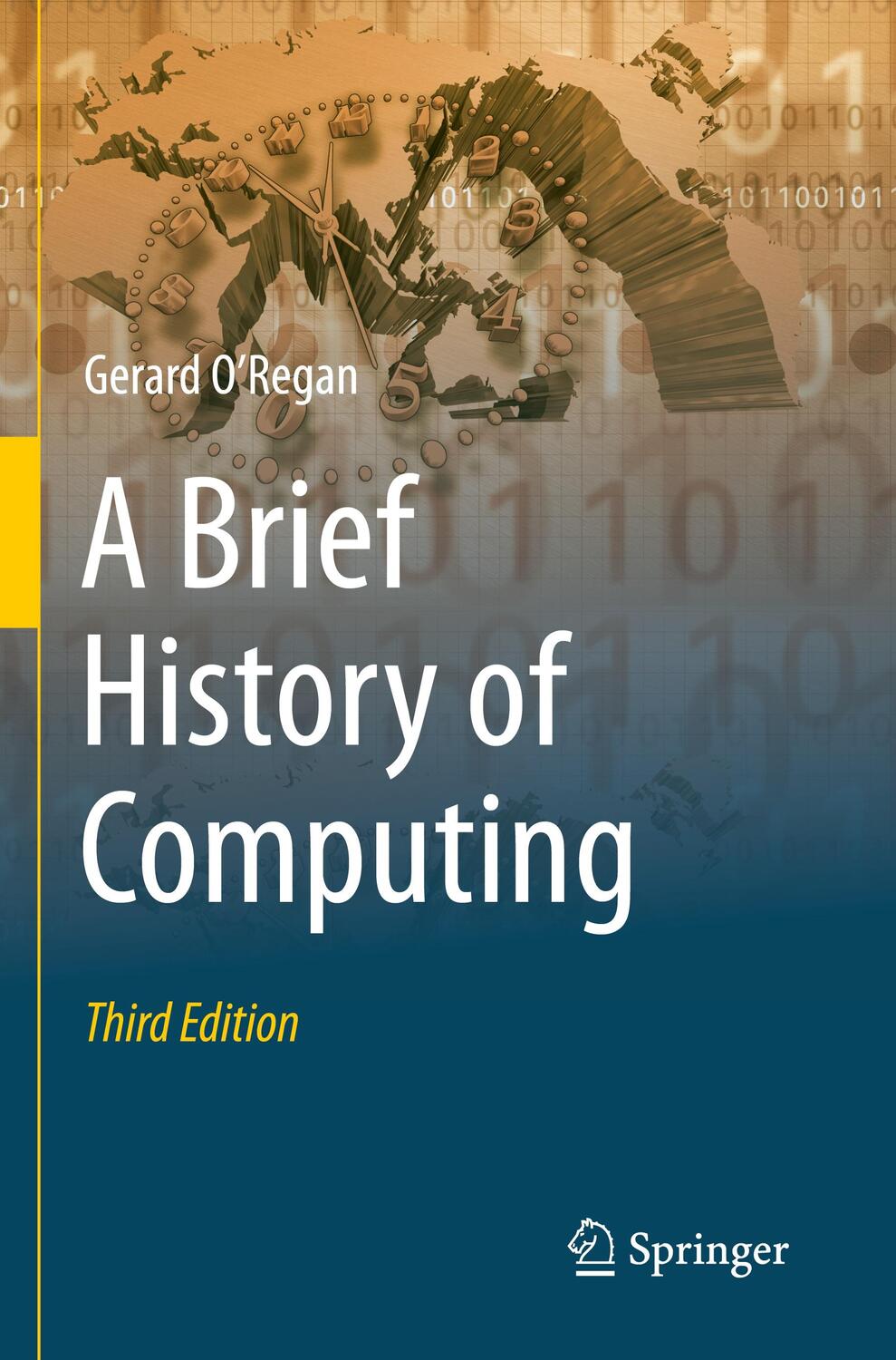 Cover: 9783030666019 | A Brief History of Computing | Gerard O'Regan | Taschenbuch | xxv