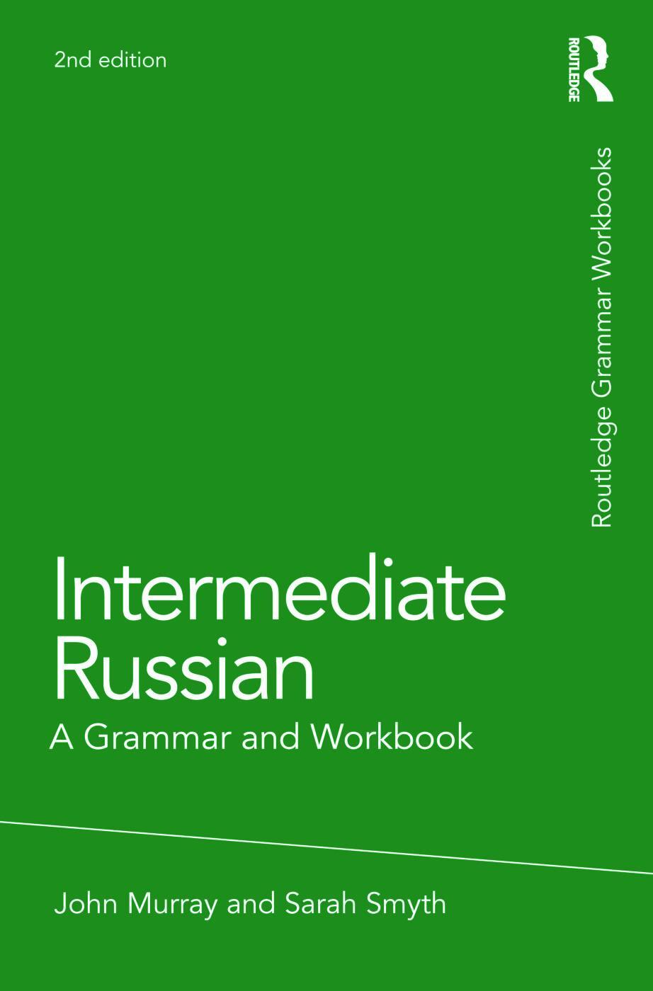 Cover: 9780415698245 | Intermediate Russian | A Grammar and Workbook | John Murray (u. a.)