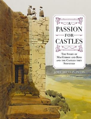 Cover: 9780859767163 | A Passion for Castles | Janet Brennan-Inglis | Taschenbuch | Englisch