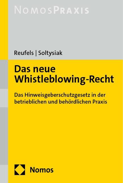 Cover: 9783756000319 | Das neue Whistleblowing-Recht | Martin J. Reufels (u. a.) | Buch
