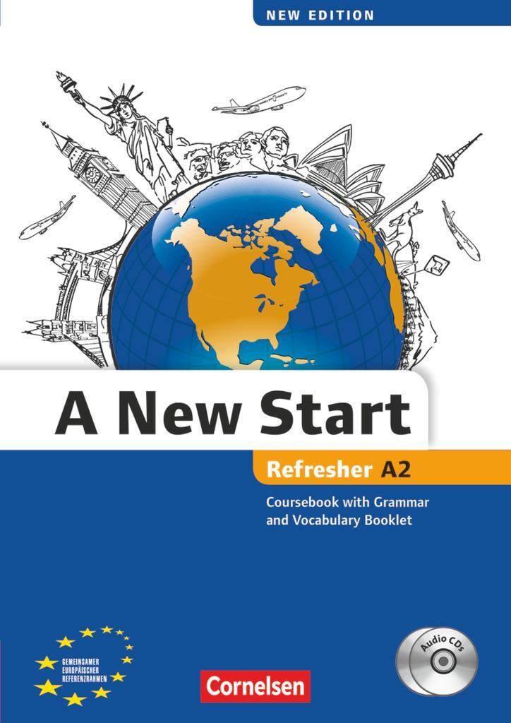 Cover: 9783464200346 | A New Start A2: Refresher. Kursbuch mit Audio CD, Grammatik- und...