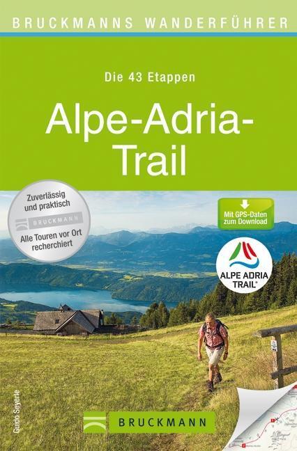 Cover: 9783765461026 | Alpe-Adria-Trail | Guido Seyerle | Taschenbuch | 168 S. | Deutsch