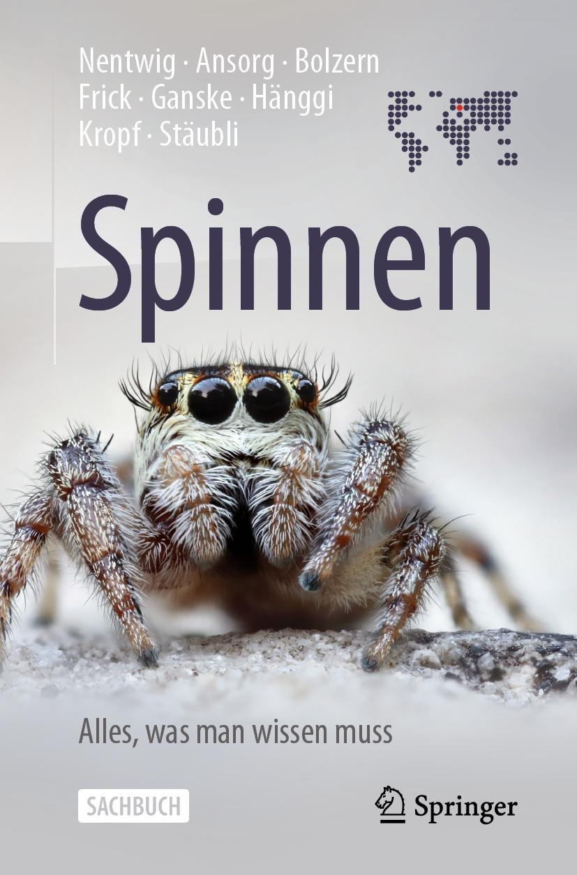 Cover: 9783662633977 | Spinnen - Alles, was man wissen muss | Wolfgang Nentwig (u. a.) | Buch