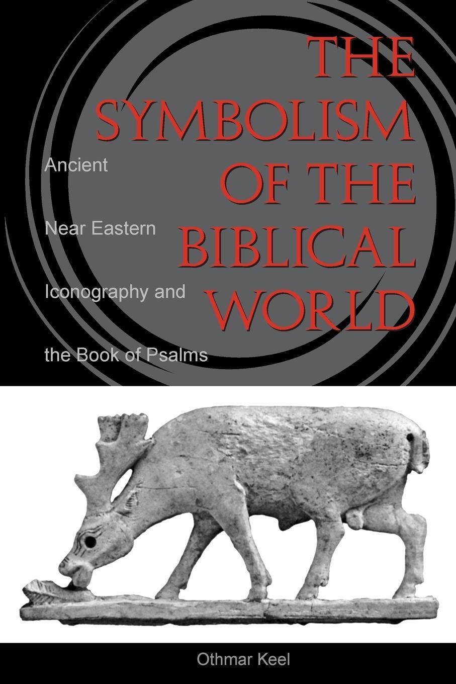 Cover: 9781575064857 | Symbolism of the Biblical World | Othmar Keel | Taschenbuch | Englisch