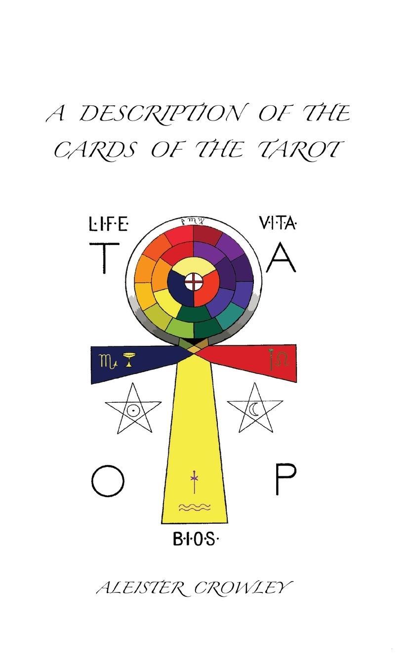 Cover: 9781585095438 | A Description of the Cards of the Tarot | Aleister Crowley | Buch