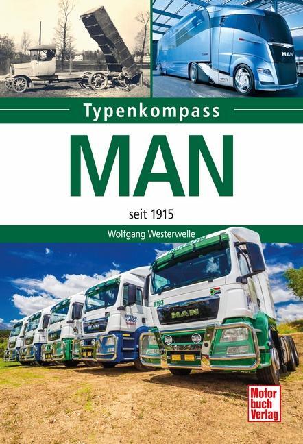 Cover: 9783613040519 | Typenkompass: MAN | seit 1915 | Wolfgang Westerwelle | Taschenbuch