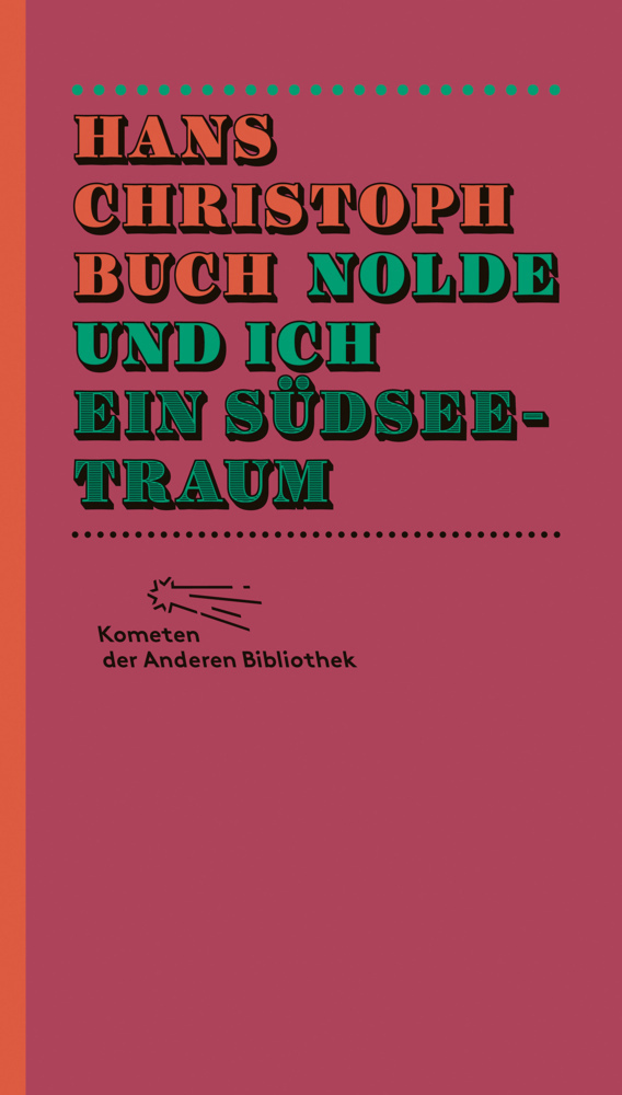 Cover: 9783847730033 | Nolde und ich. Ein Südseetraum | Hans Chr. Buch | Buch | 110 S. | 2013