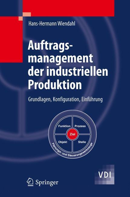 Cover: 9783642191480 | Auftragsmanagement der industriellen Produktion | Wiendahl | Buch