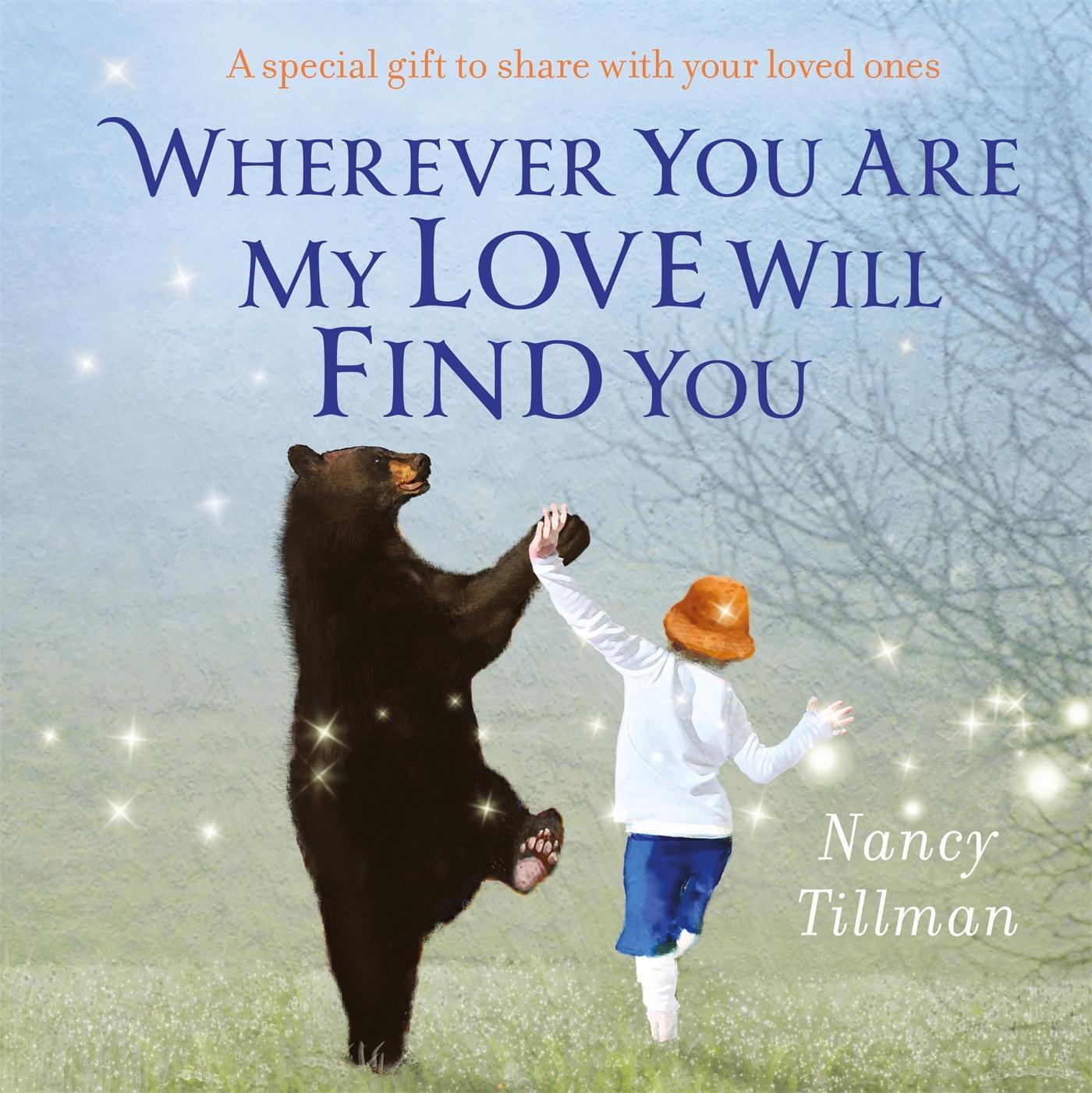 Cover: 9781035002443 | Wherever You Are My Love Will Find You | Nancy Tillman | Buch | 2023