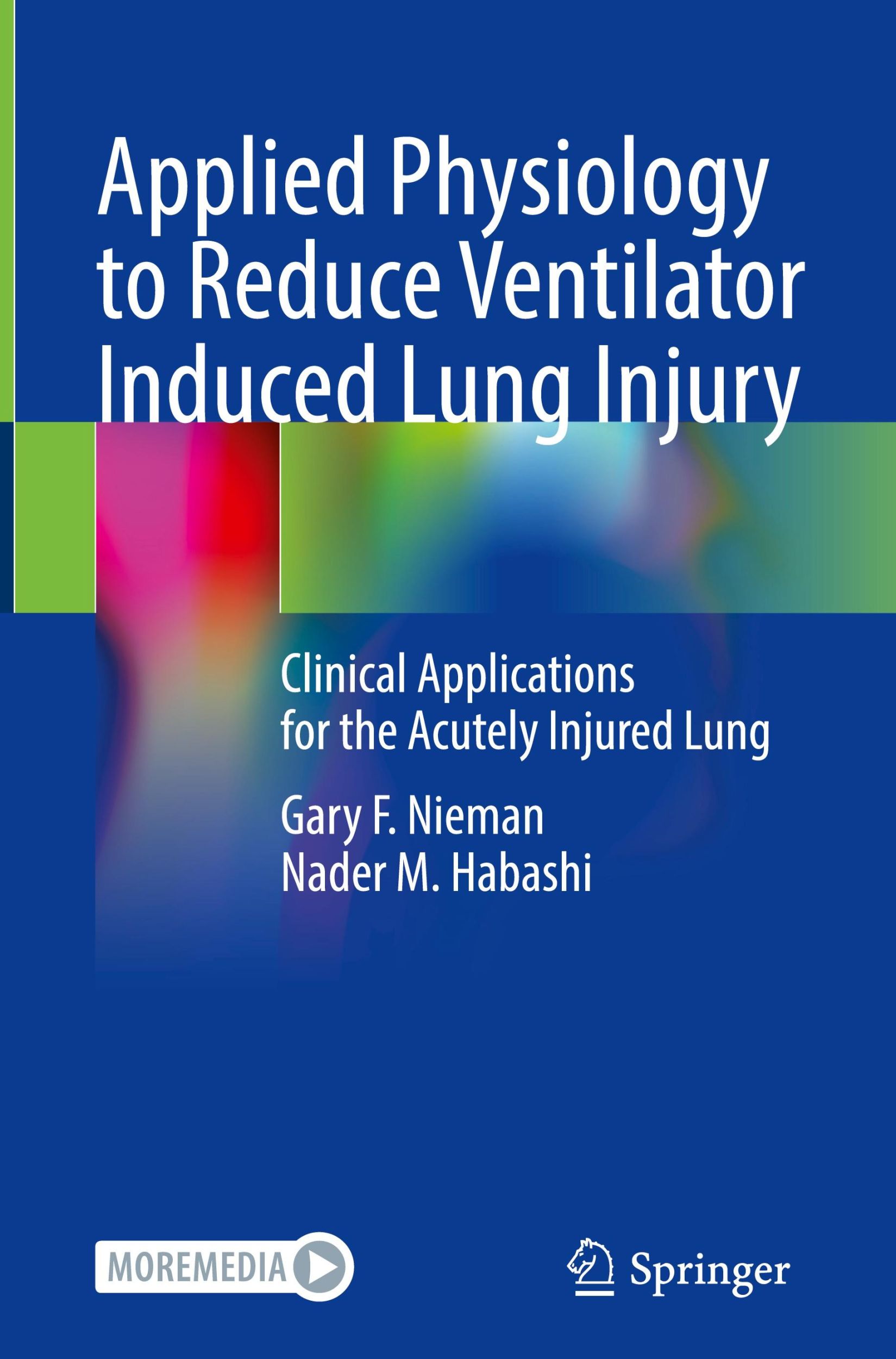 Cover: 9783031663512 | Applied Physiology to Reduce Ventilator Induced Lung Injury | Buch