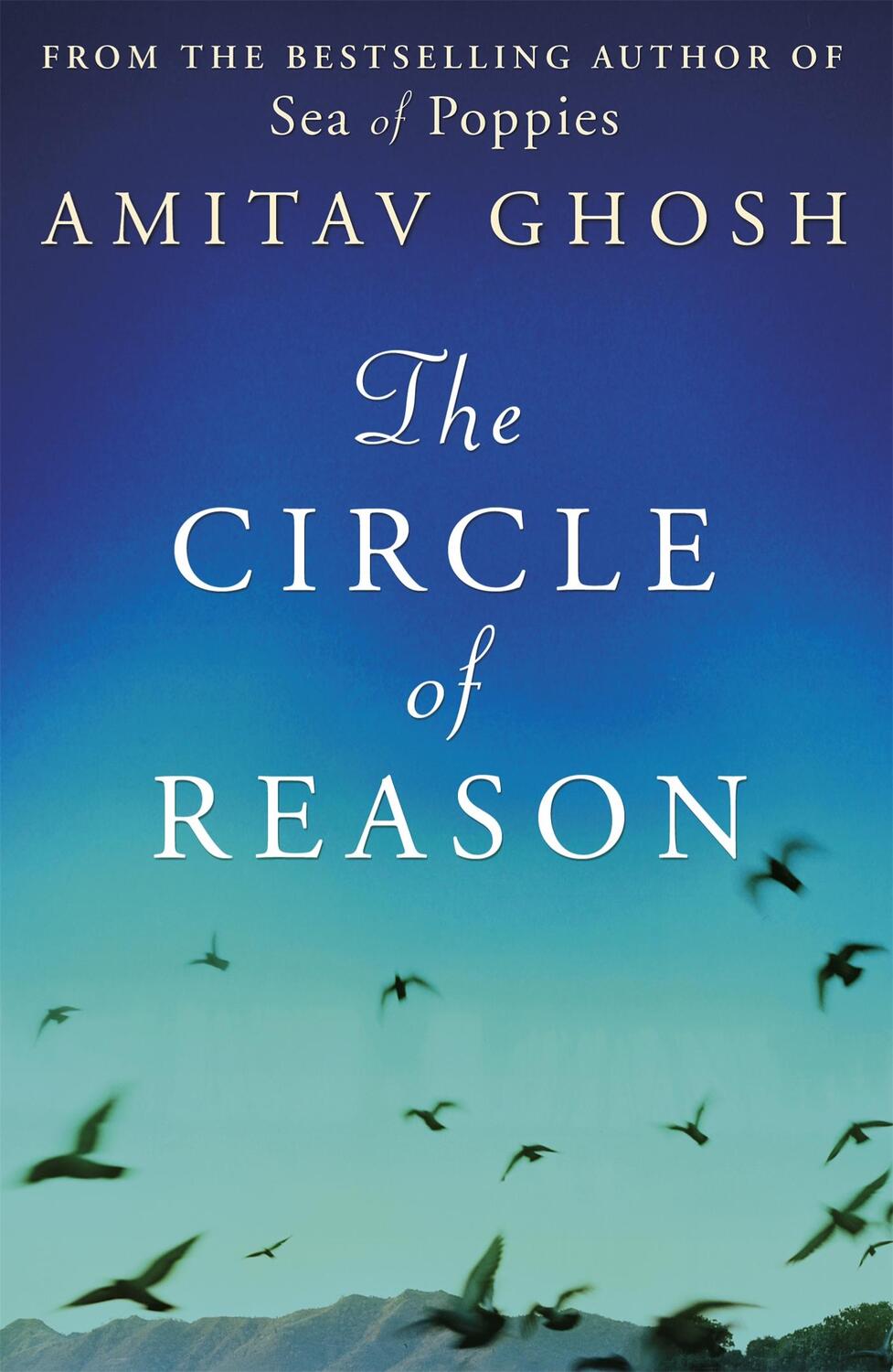 Cover: 9781848544161 | The Circle of Reason | Amitav Ghosh | Taschenbuch | Englisch | 2011