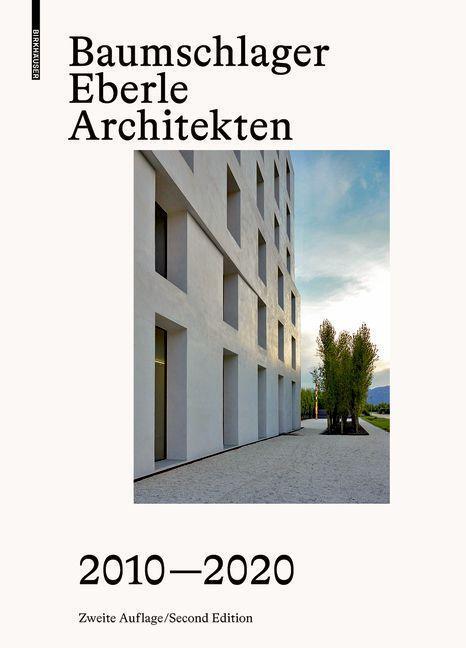 Cover: 9783035626841 | Baumschlager Eberle Architekten 2010-2020 | Dietmar Eberle (u. a.)