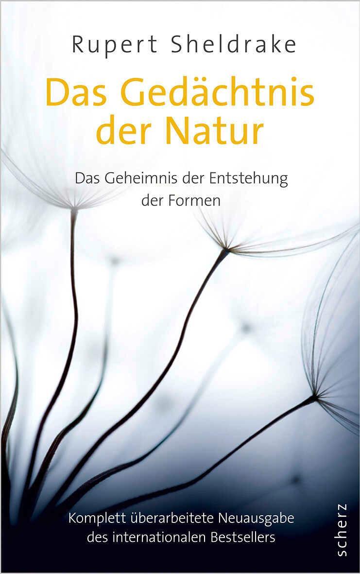 Cover: 9783502151890 | Das Gedächtnis der Natur | Das Geheimnis der Entstehung der Formen