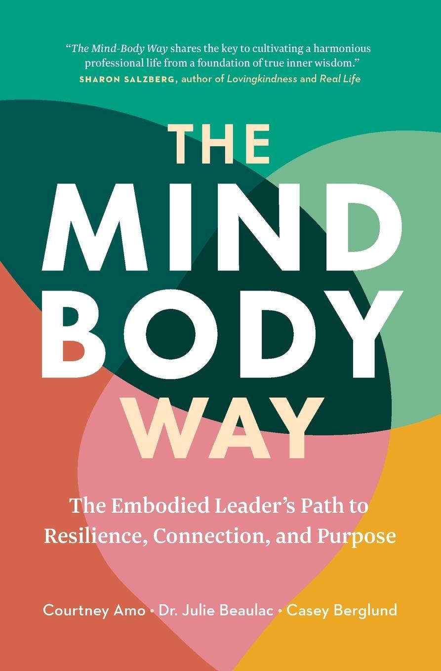 Cover: 9781774583609 | The Mind-Body Way | Courtney Amo (u. a.) | Taschenbuch | Paperback